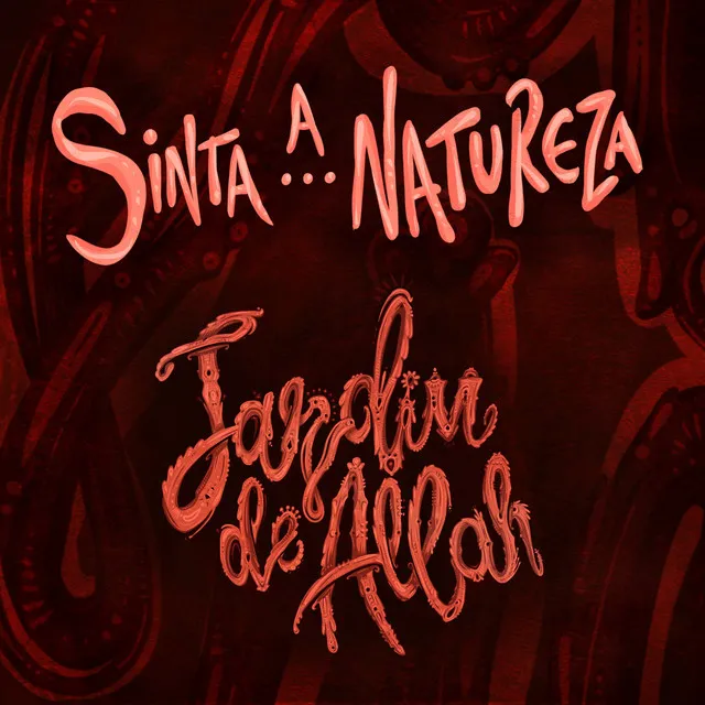 Sinta a Natureza