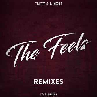 The Feels (Remixes) by Duncan