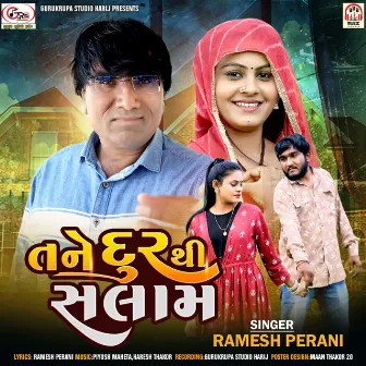 Tane Dur Thi Salam by Ramesh Perani