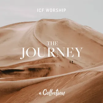 The Journey: A Collection by ICF Worship