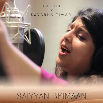 Saiyyan Beimaan by Suvarna Tiwari