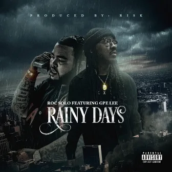 Rainy Days by Roc Solo