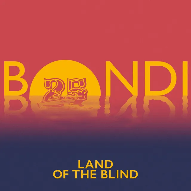 Land Of The Blind - Edit