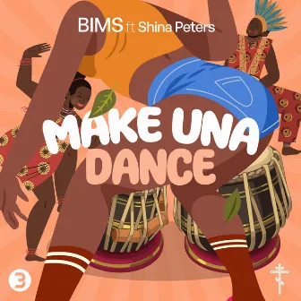 Make Una Dance (Radio) by Bims