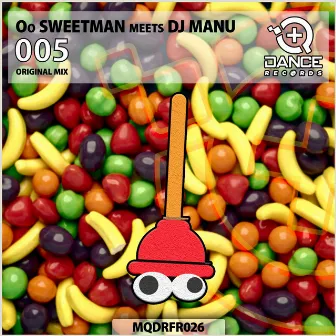 005 by Oo Sweetman/DJ Manu