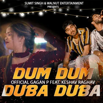 Dum Dum by Gagan