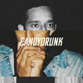 Candydrunk by Zeek Power