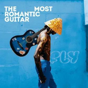 The Most Romantic Guitar by Celia Briar