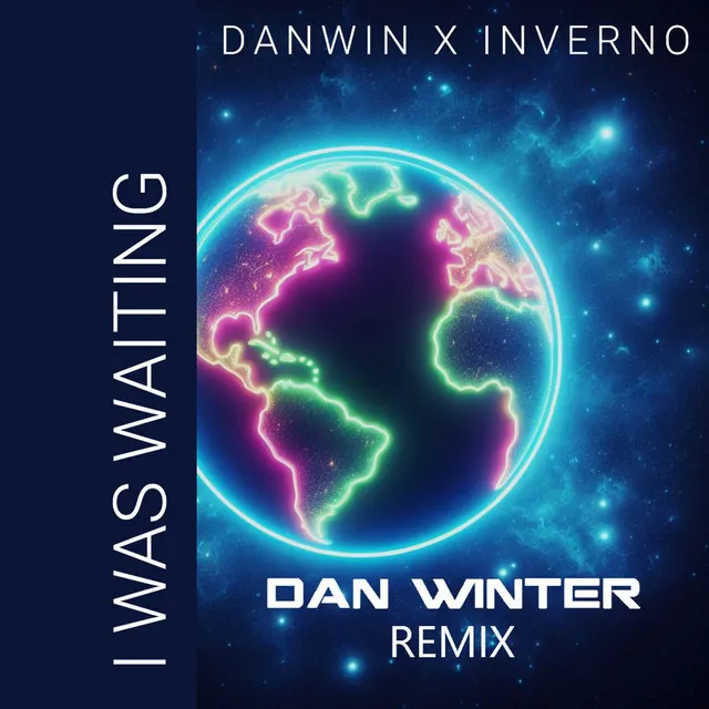 I Was Waiting (Dan Winter Remix)