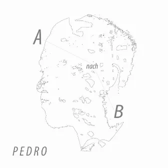 A nach B - EP by Pedro