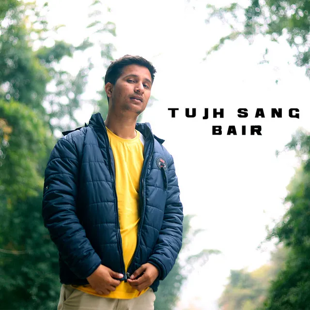 Tujh Sang Bair