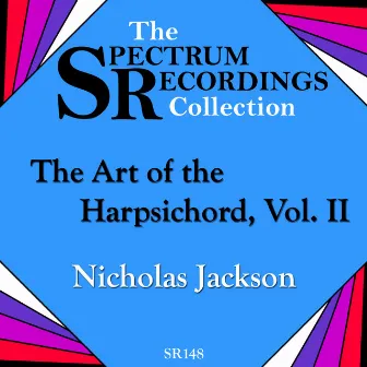 The Art of the Harpsichord, Vol. 2 by Nicholas Jackson