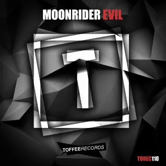 Evil by Moonrider