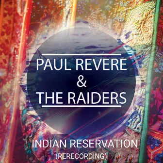 Indian Reservation (Rerecorded) by Paul Revere & The Raiders