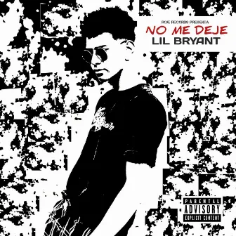 No Me Deje by Lil Bryant