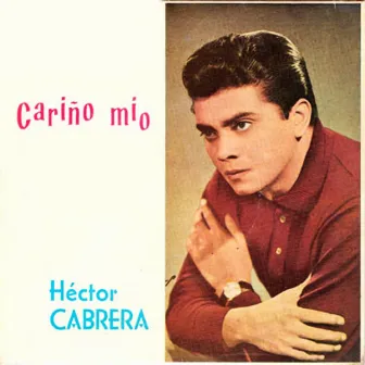 Cariño Mio by Héctor Cabrera