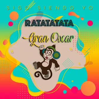 Ratatatata by Gran Oscar