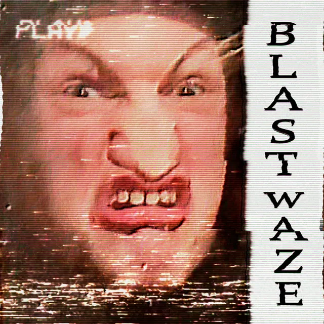 BLASTWAZE