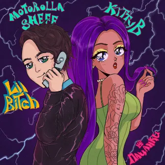 Lil Bitch by MOTOROLLASHEFF