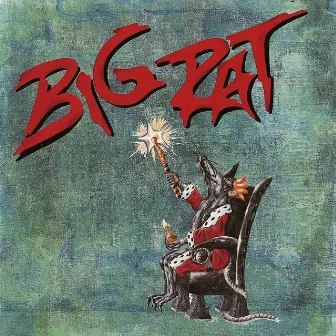 Big Rat by Big Rat