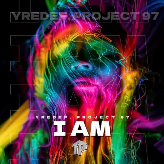 I Am by YREDEF