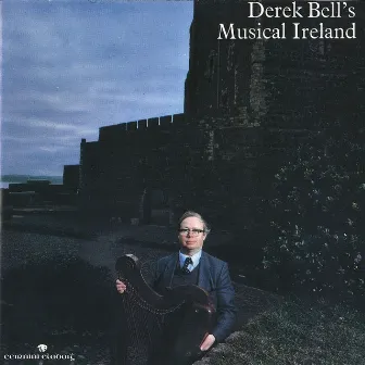 Derek Bell’s Musical Ireland by Derek Bell