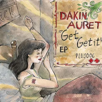 Get Get It EP by Dakin Auret