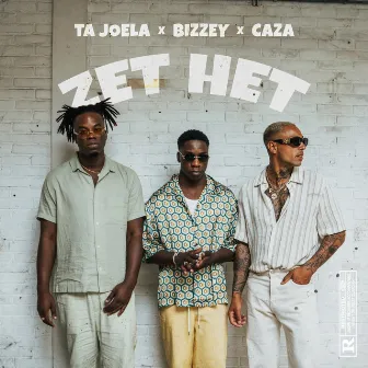 Zet Het by Ta Joela