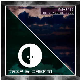 The Space Between by Madarasi