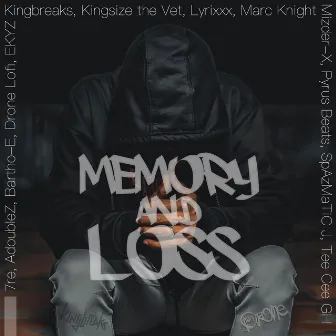 Memory and Loss by Kingbreaks