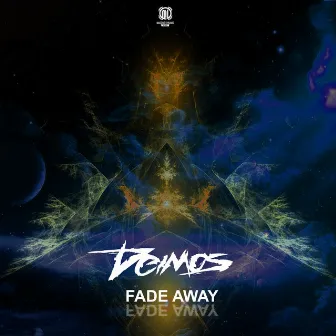 Fade Away by Deimos