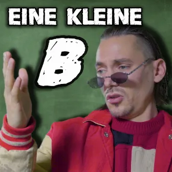 Eine kleine B by Opti Mane