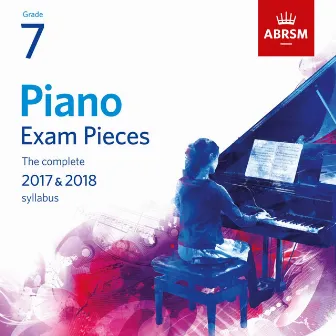 Piano Exam Pieces 2017 & 2018, Grade 7 by Robert Thompson