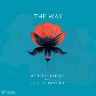 The Way by Syren Rivers