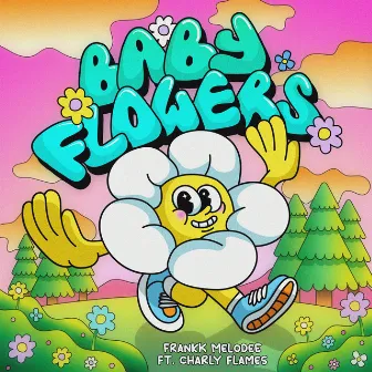 Baby flowers by Frankk Melodee