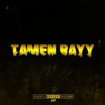 Tamen Rayy by Tamen Rayy