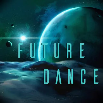 Future Dance by Starship Mantis