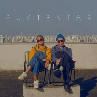 Sustentar by Sophia Stedile