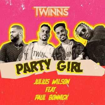 Party Girl by TWINNS