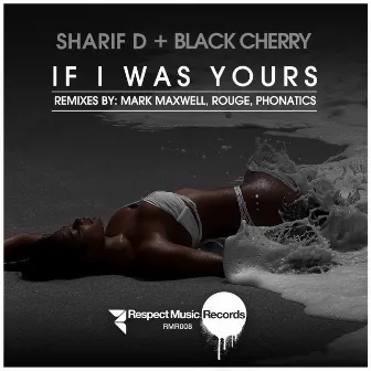 If I Was Yours by Black Cherry