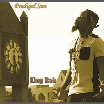 Prodigal Sun by King Rob