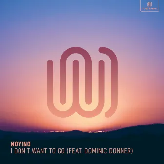 I Don't Want to Go by Novino