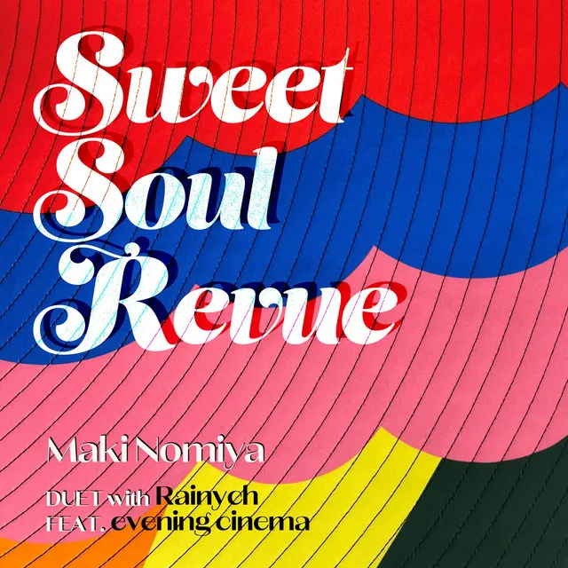 Sweet Soul Revue (duet with Rainych, feat. evening cinema)