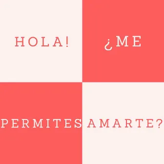 ¿Me permites amarte? by G-D3