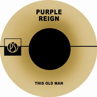 This Old Man by Purple Reign