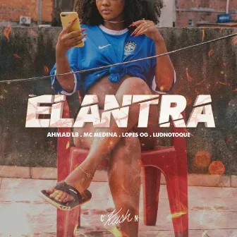 Elantra by Lopes OG