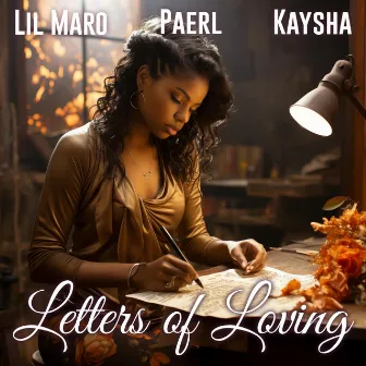 Letters of Loving by Paerl