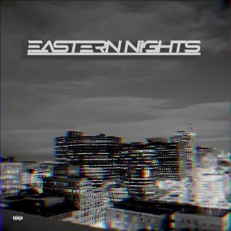 EASTERN NIGHTS by King De$