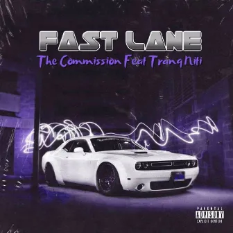 Fast Lane by The Commission