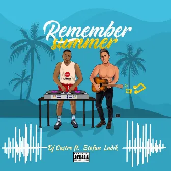 Remember Summer by Dj Castro